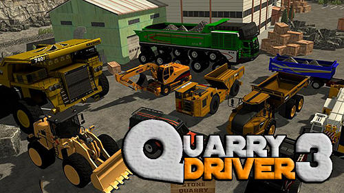 game pic for Quarry driver 3: Giant trucks